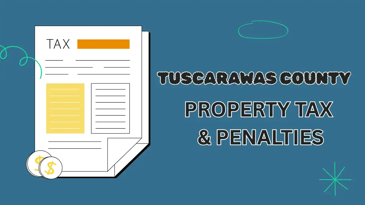 Tuscarawas County Property Tax Due Dates and Penalties.